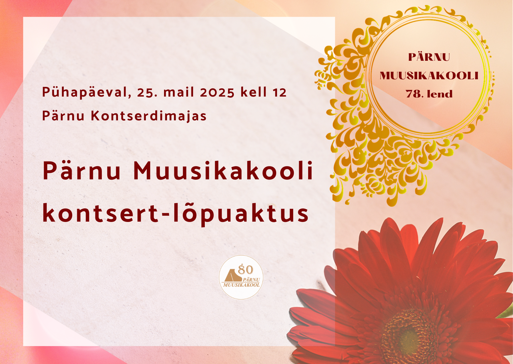 Pärnu Muusikakooli kontsert-lõpuaktus toimub pühapäeval, 25. mail kell 12 Pärnu Kontserdimaja suures saalis.
The post KONTSERT-LÕPUAKTUS ja KAVA appeared first 